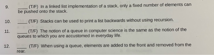 Solved (T/F) In a linked list implementation of a stack, | Chegg.com