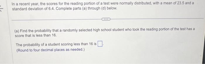 Solved In a recent year, the scores for the reading portion | Chegg.com