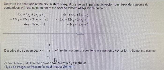 Solved Describe The Solutions Of The First System Of | Chegg.com