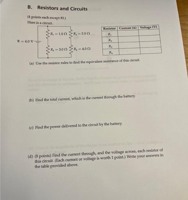 Solved B. Resistors And Circuits (4 Points Each Except \#3.) | Chegg.com