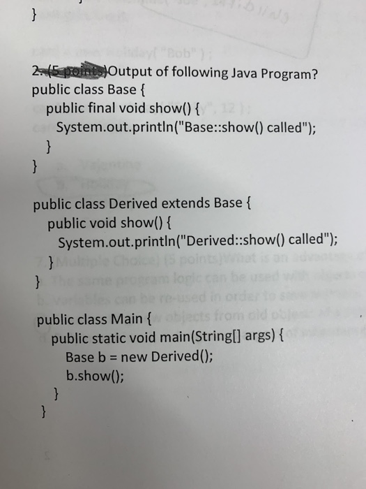 Solved 2016 points output of following Java Program? public | Chegg.com