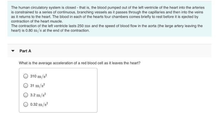 Solved The Human Circulatory System Is Closed - That Is, The | Chegg.com