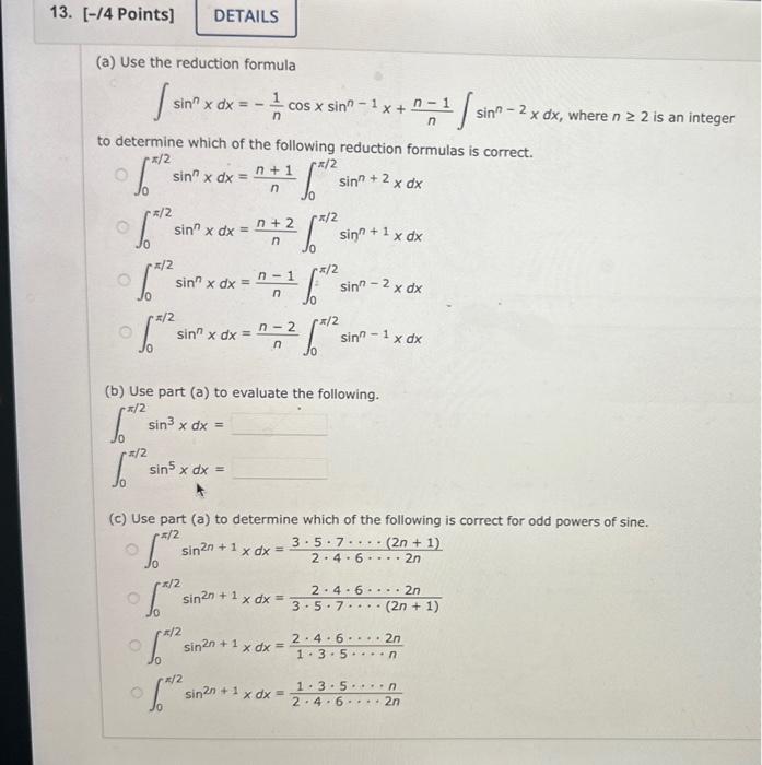 Solved (a) Use the reduction formula | Chegg.com