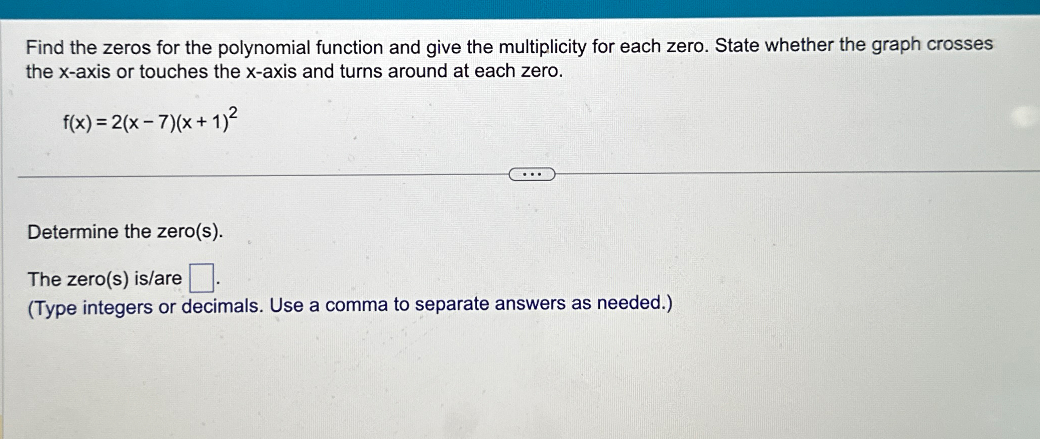 Solved Find the zeros for the polynomial function and give | Chegg.com