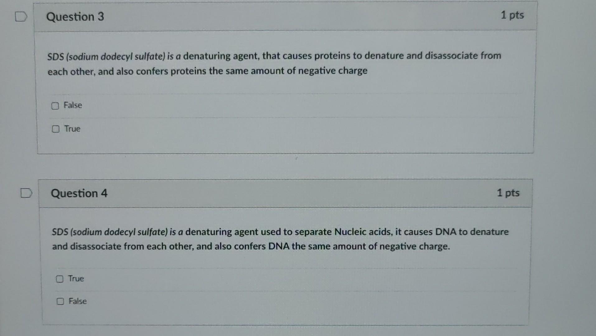 Solved SDS (sodium dodecyl sulfate) is a denaturing agent,