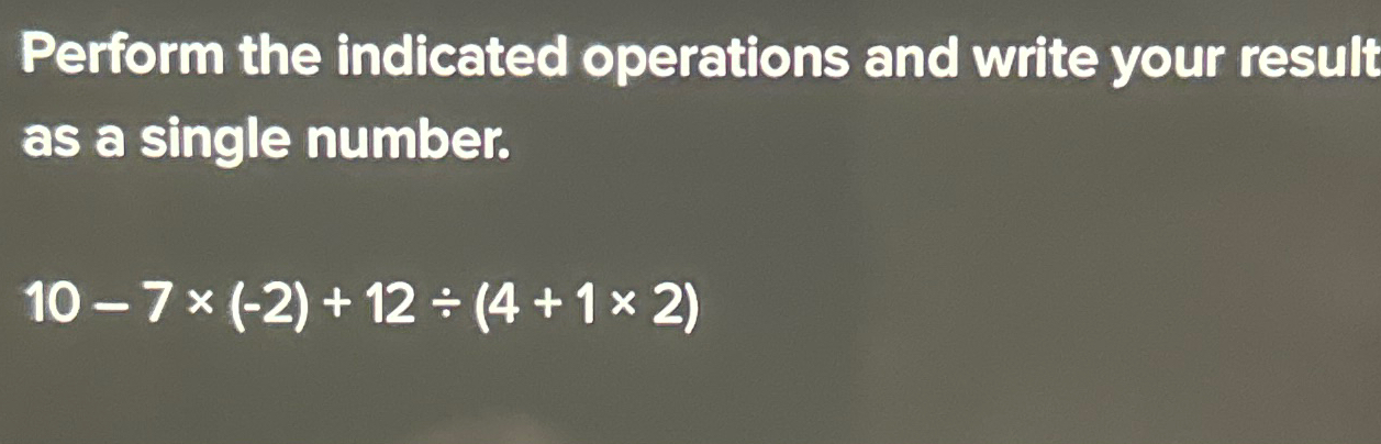 Solved Perform the indicated operations and write your | Chegg.com