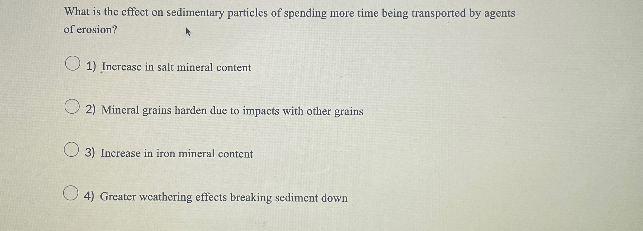 Solved What is the effect on sedimentary particles of | Chegg.com