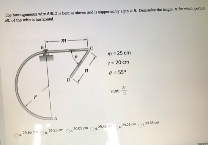 Solved The Homogeneous Wire ABCD Is Bent As Shown And Is | Chegg.com