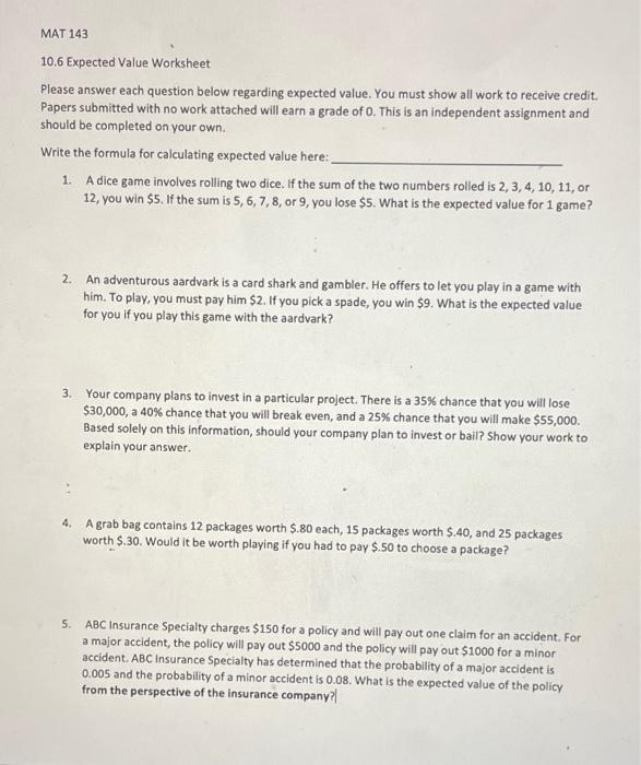 Solved MAT 143 10.6 Expected Value Worksheet Please answer | Chegg.com