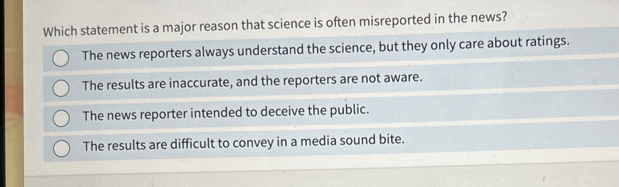 Solved Which statement is a major reason that science is | Chegg.com