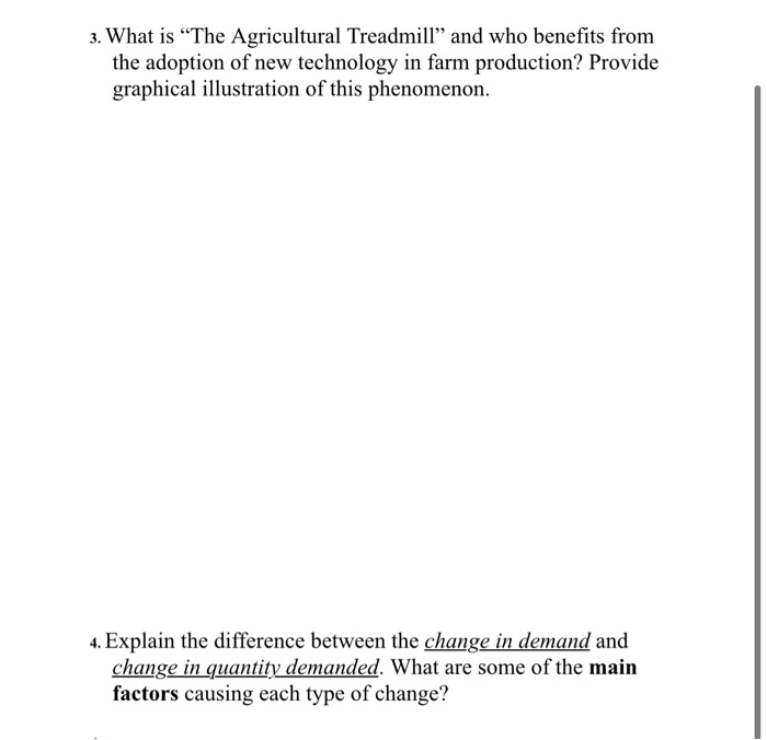 Solved 3. What is “The Agricultural Treadmill” and who