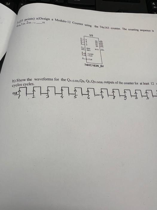 Solved 2.(25 points) a)Design a Modulo-12 Counter using the | Chegg.com