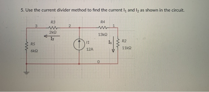 Solved 5. Use the current divider method to find the | Chegg.com