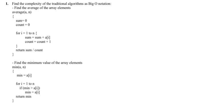 Solved 1. Find the complexity of the traditional algorithms | Chegg.com