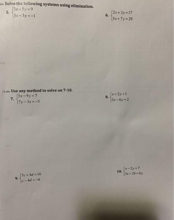 Solved Ees Solve The Following Systems Using Elimination Chegg Com