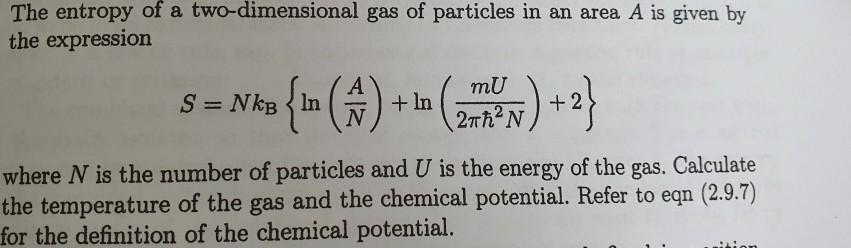 Solved The entropy of a two-dimensional gas of particles in | Chegg.com