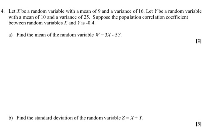 Solved 4. Let X be a random variable with a mean of 9 and a | Chegg.com