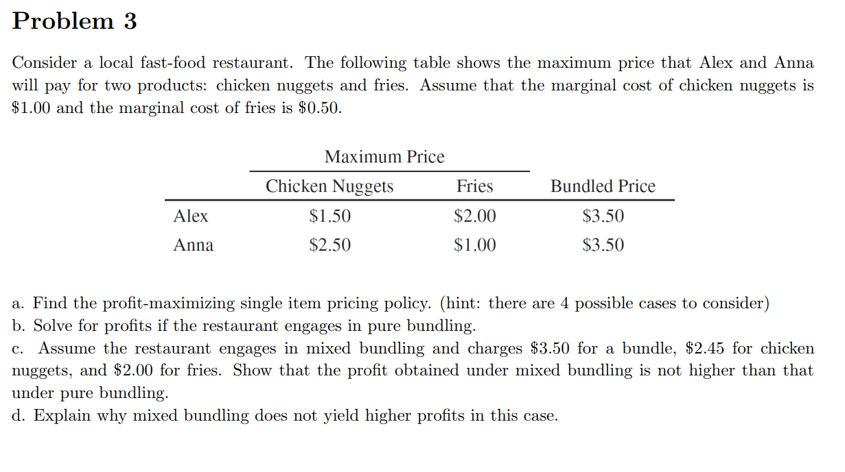Solved Problem 3Consider a local fast-food restaurant. The | Chegg.com