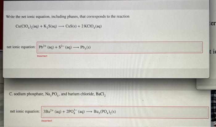 Solved Write the net ionic equation, including phases, that | Chegg.com