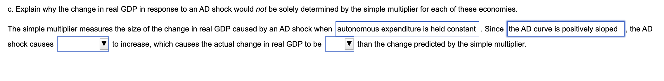 Solved c. ﻿Explain why the change in real GDP in response to | Chegg.com