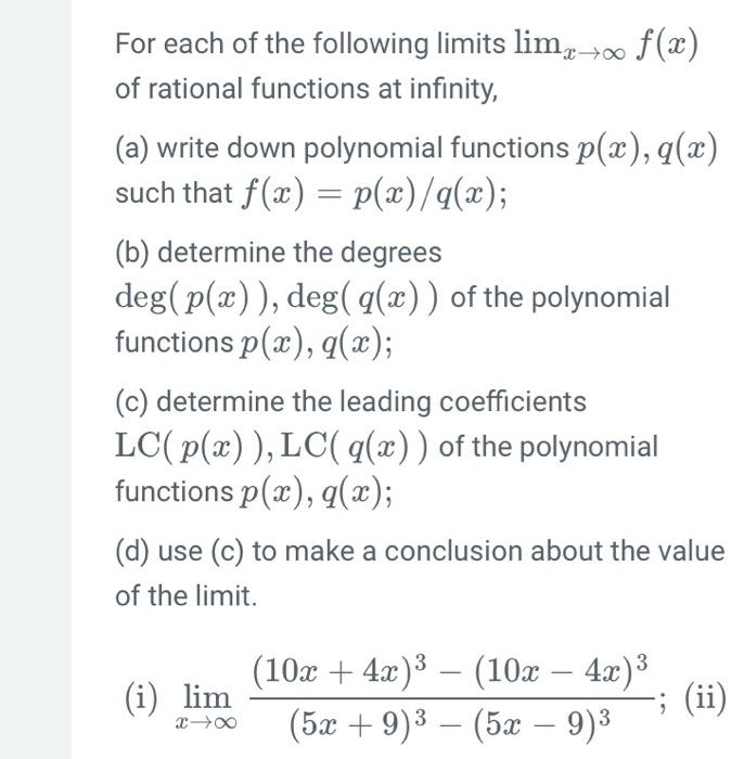 Solved For each of the following limits limx→∞f(x) of | Chegg.com
