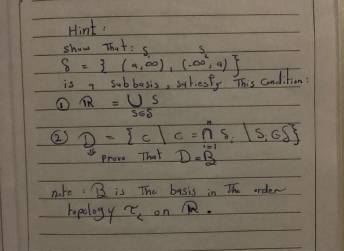 Solved prove the open rays form is a subbasis for the order | Chegg.com
