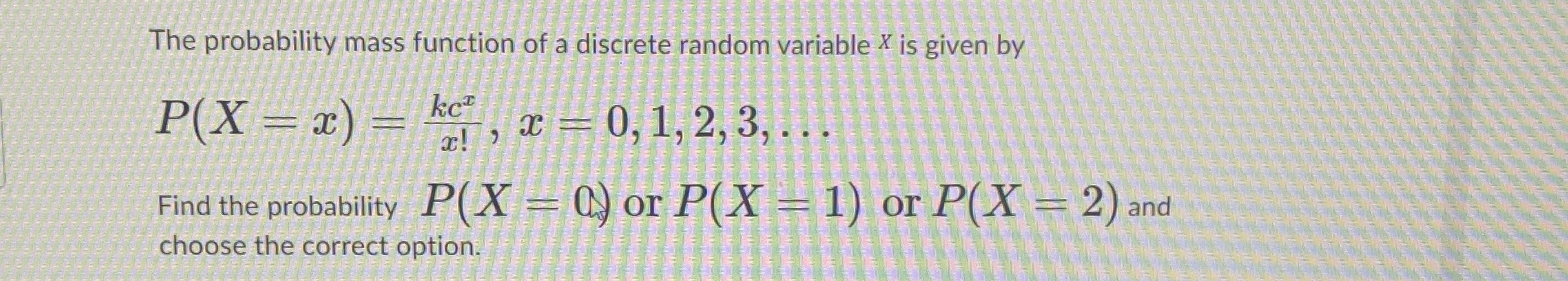 Solved The probability mass function of a discrete random | Chegg.com