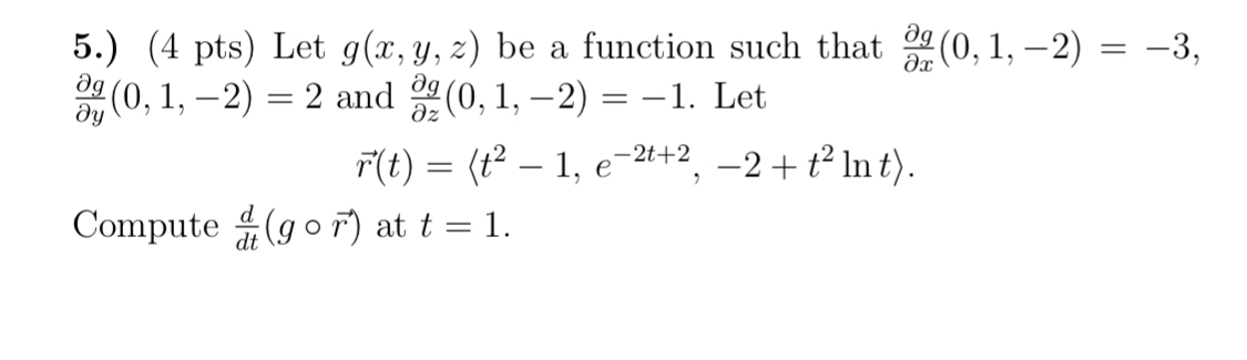 Solved 5.) (4 ﻿pts) ﻿Let g(x,y,z) ﻿be a function such that | Chegg.com