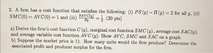 Solved 3. For The Cost Function Given In Question 2 Above, | Chegg.com