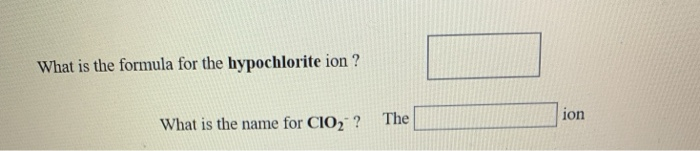 Solved What Is The Formula For The Acetate Ion? Ion The N