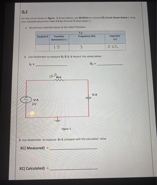 Solved Q.2 For the circuit shown in figure. 2 shown below, | Chegg.com