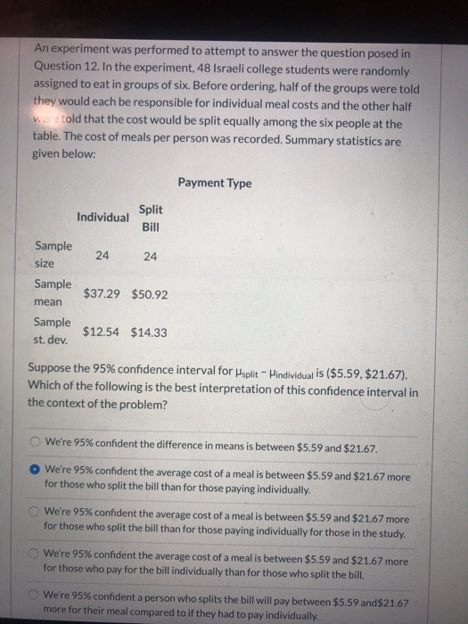 Solved An experiment was performed to attempt to answer the | Chegg.com