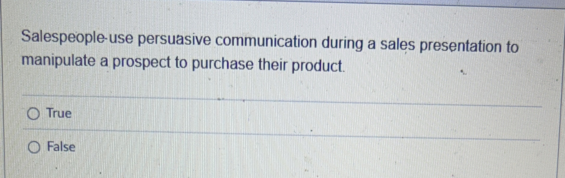 Solved Salespeopleuse persuasive communication during a