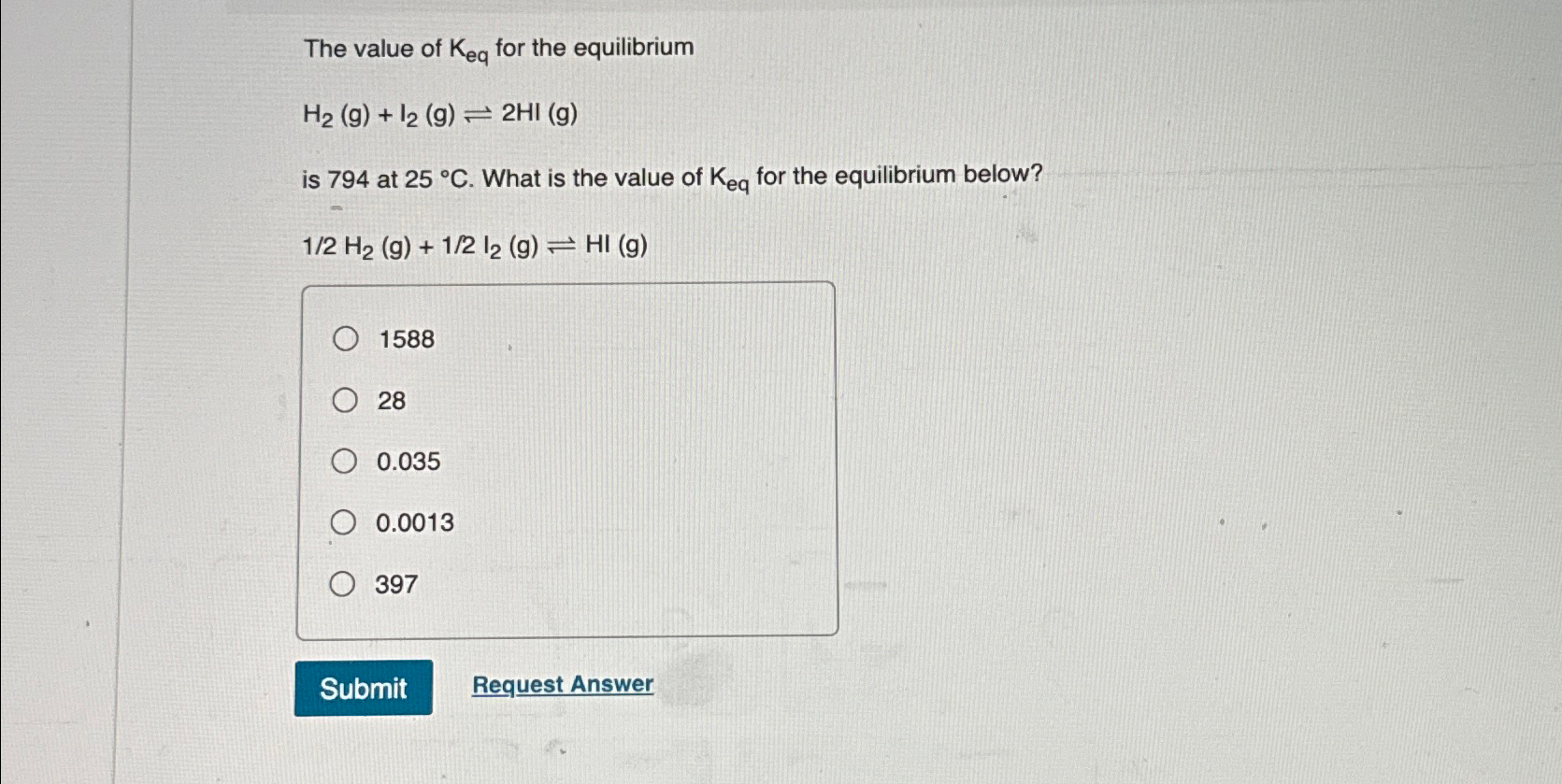 Solved The value of Keq ﻿for the | Chegg.com