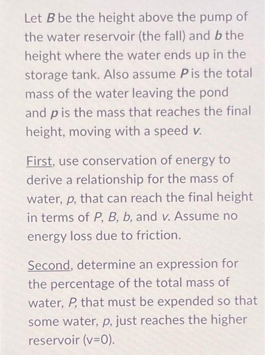 Solved Let B Be The Height Above The Pump Of The Water | Chegg.com