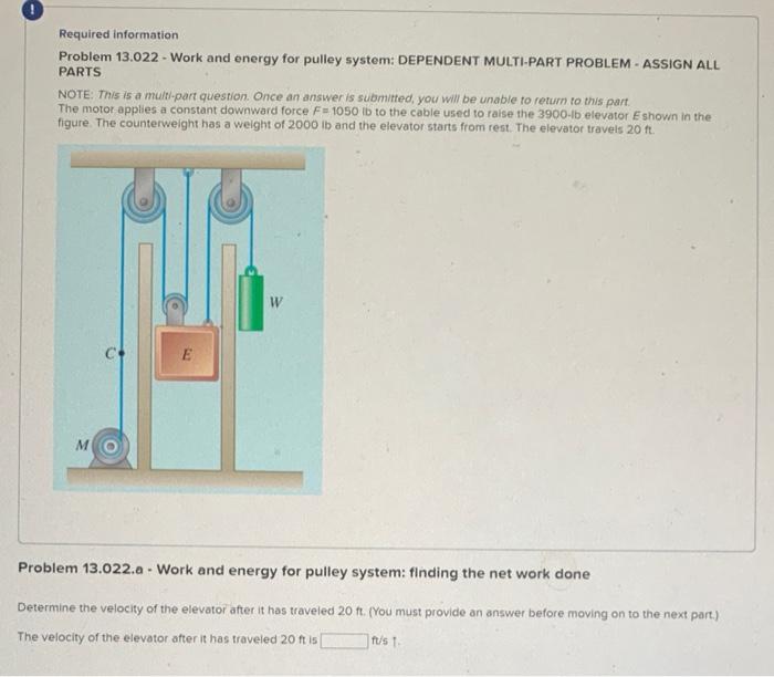 [Solved]: Required Information Problem ( 13.022 ) - Work