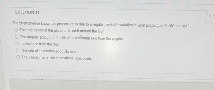 Solved The phenomenon known as precession is due to a | Chegg.com