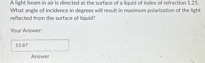 Solved A light beam in air is directed at the surface of a | Chegg.com