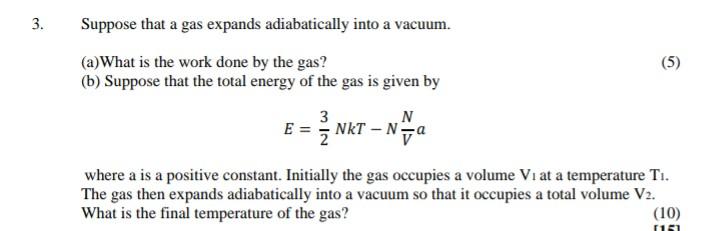 Solved Suppose that a gas expands adiabatically into a | Chegg.com