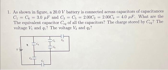 Solved = = 1. As shown in figure, a 20.0 V battery is | Chegg.com