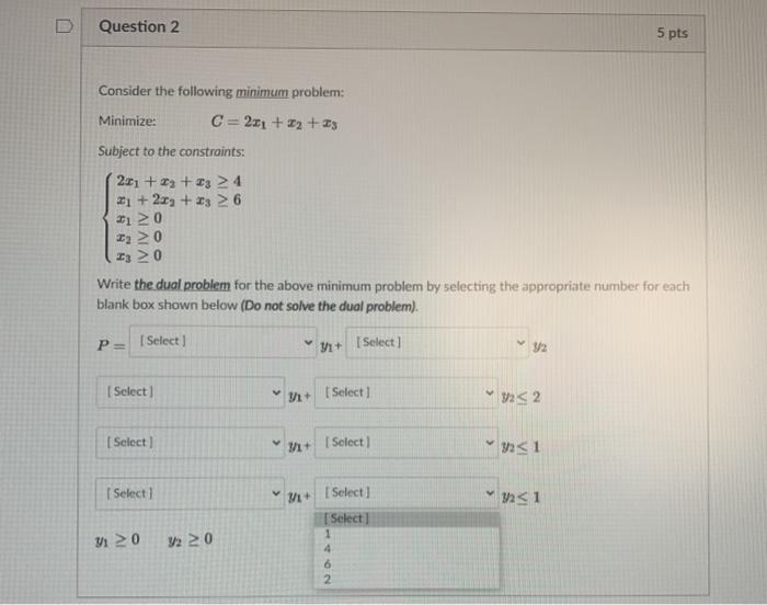 Solved Question 2 5 pts Consider the following minimum | Chegg.com
