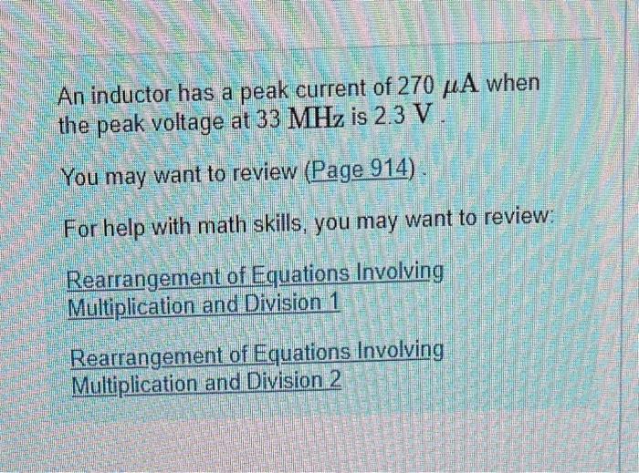 Solved An Inductor Has A Peak Current Of 270 UA When The | Chegg.com