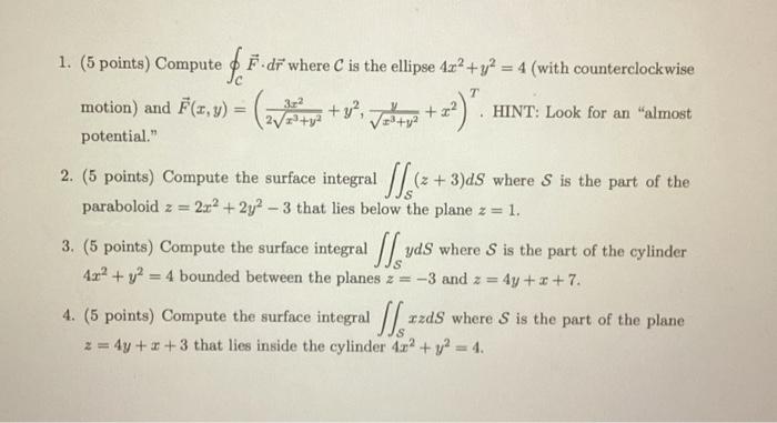 Solved 1. (5 points) Compute ∮CF⋅dr where C is the ellipse | Chegg.com