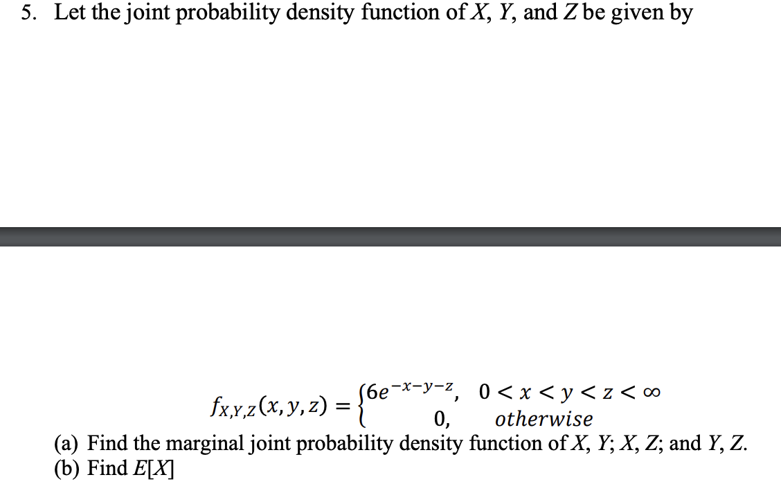 Solved Let the joint probability density function of x,Y, | Chegg.com