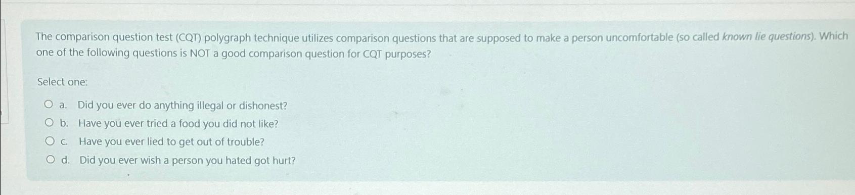 solved-the-comparison-question-test-cqt-polygraph-chegg