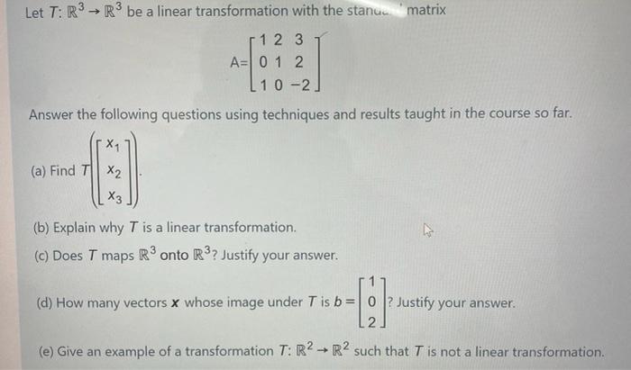 Solved Let T: R3 R3 be a linear transformation with the | Chegg.com