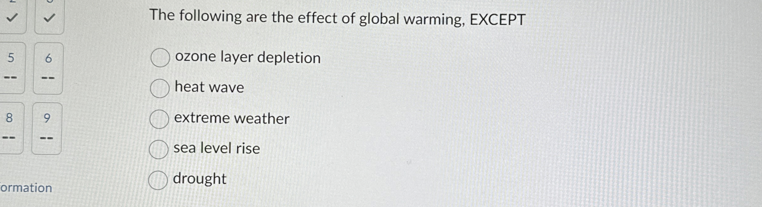 Solved The following are the effect of global warming, | Chegg.com