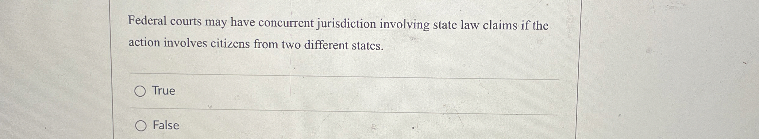 Solved Federal courts may have concurrent jurisdiction | Chegg.com