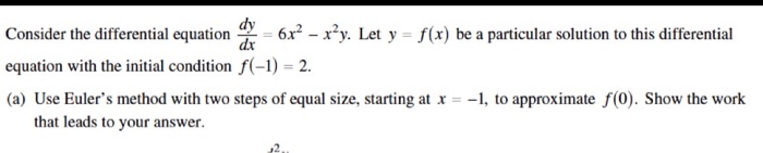 Solved Consider the differential equation 6x? – x’y. Let y = | Chegg.com