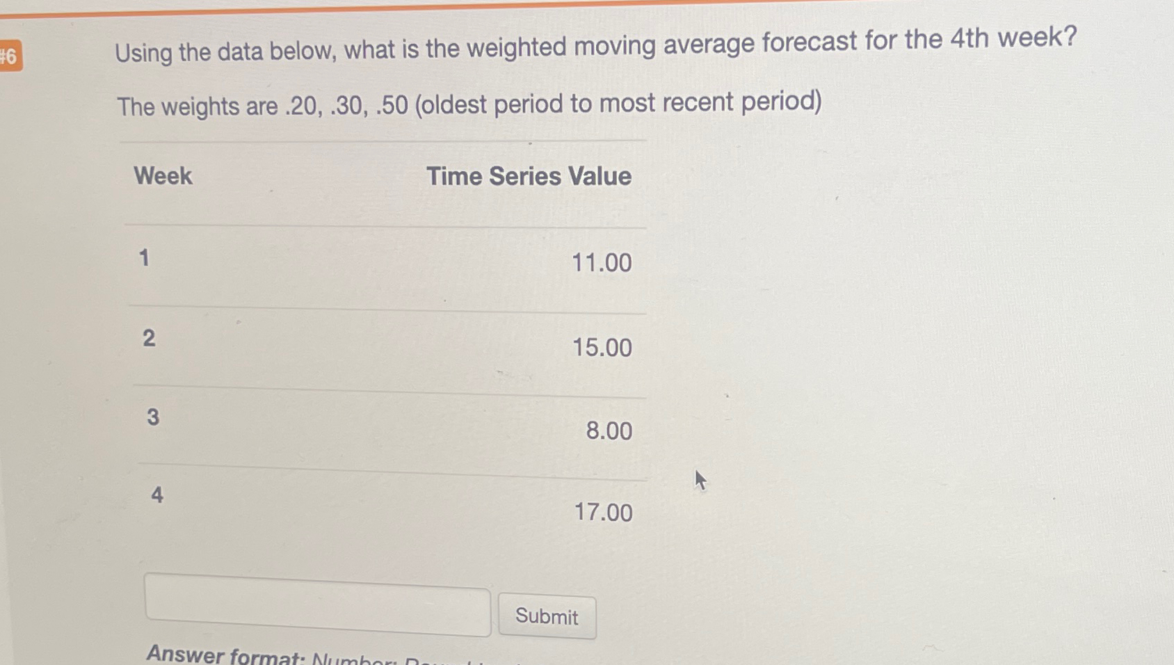 Solved Using the data below, what is the weighted moving | Chegg.com